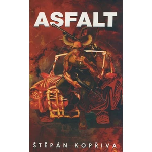 Asfalt - Štěpán Kopřiva