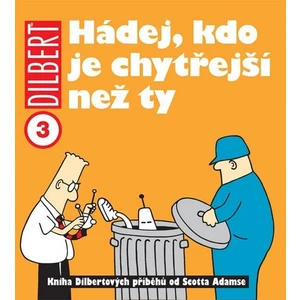 Dilbert 3 - Hádej, kdo je chytřejší než ty - Scott Adams