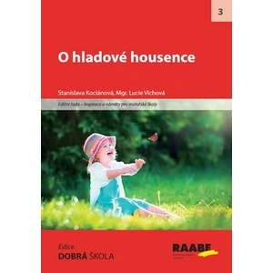 O hladové housence - Lucie Víchová, Stanislava Kociánová