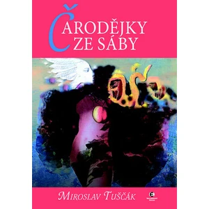 Čarodějky ze Sáby - Miroslav Tuščák