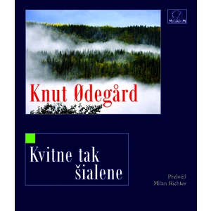 Kvitne tak šialene - Knut Odegard