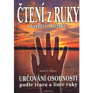 Čtení z ruky dospělé i dětské - Anne L. Biwerová