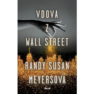 Vdova z Wall Street - Randy Susan Meyersová