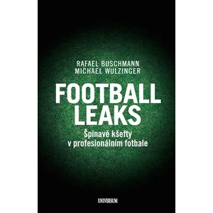 Football Leaks - Rafael Buschmann, Michael Wulzinger