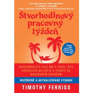 Štvorhodinový pracovný týždeň - Timothy Ferriss