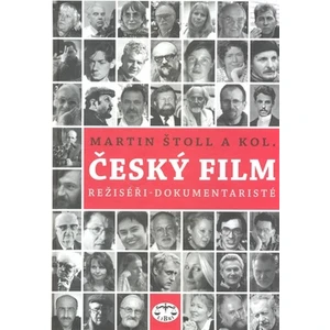 Český film. Režiséři - dokumentaristé - Martin Štoll