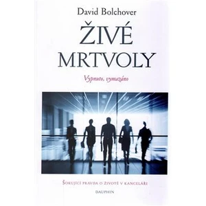 Živé mrtvoly - David Bolchover