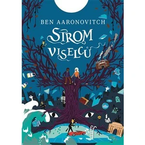 Strom viselců - Ben Aaronovitch