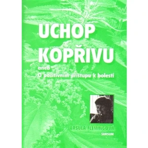 Uchop kopřivu - Uršula Flemingová