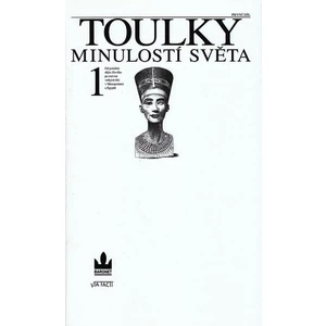 Toulky minulostí světa 1