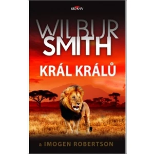 Král králů - Wilbur Smith