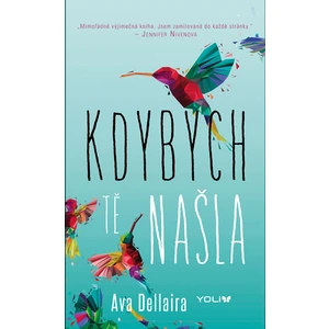 Kdybych tě našla - Dellaira Ava