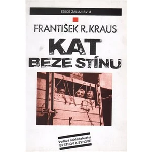 Kat beze stínu - František R. Kraus