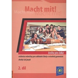 Macht mit! Kniha pro žáka 2. díl - Doris Dusilová, Miluše Jankásková, Mark Schneider, Jens Krüger, Vladimíra Kolocová