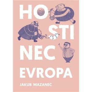 Hostinec Evropa - Jakub Mazanec