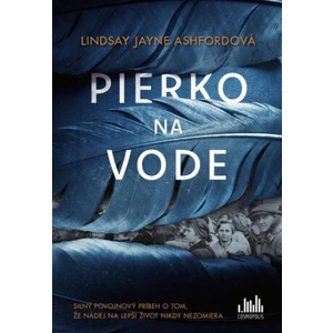 Pierko na vode - Lindsay Jane Ashfordová