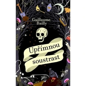 Upřímnou soustrast - Guillaume Bailly