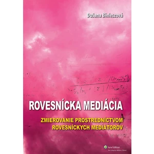 Rovesnícka mediácia - Dušana Bieleszová