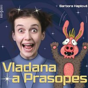 Vladana a Prasopes - Barbora Haplová - audiokniha