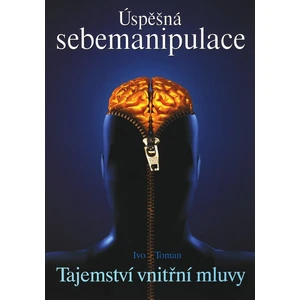 Úspěšná sebemanipulace - Ivo Toman