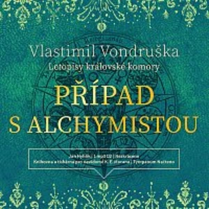 Případ s alchymistou - Vlastimil Vondruška - audiokniha