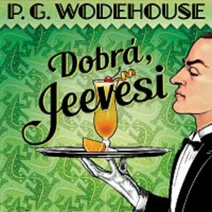 Radek Valenta – Wodehouse: Dobrá, Jeevesi (MP3)