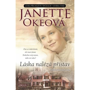 Láska nalézá přístav - Janette Okeová