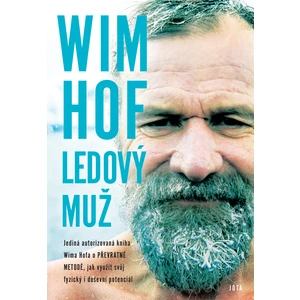 Wim Hof Ledový muž - Hof Wim