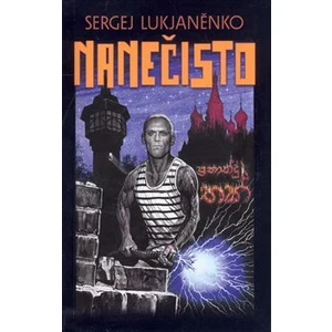 Nanečisto - Sergej Lukjaněnko