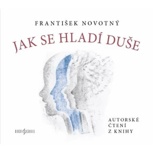 František Novotný – Novotný: Jak se hladí duše CD