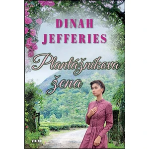 Plantážníkova žena - Jefferies Dinah