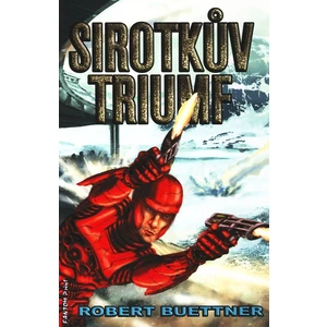 Sirotkův triumf - Robert Buettner