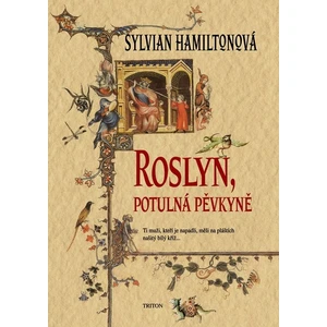 Roslyn, potulná pěvkyně - Sylvian Hamiltonová