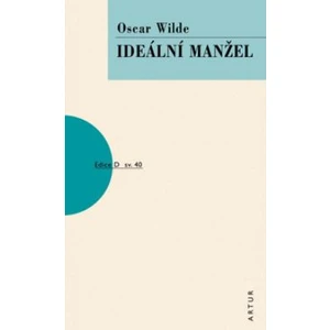 Ideální manžel - Oscar Wilde