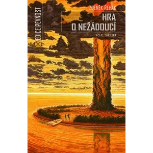 Hra o nežádoucí - Zdeněk Řehák