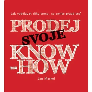 Prodej svoje know-how - Jan Markel