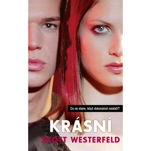 Krásní - Scott Westerfeld