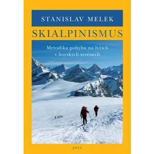 Skialpinismus - Stanislav Melek