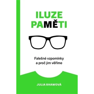 Iluze paměti - Julia Shawová