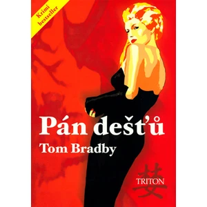 Pán dešťů - Bradby Tom