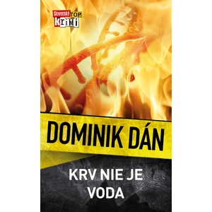 Krv nie je voda - Dominik Dán