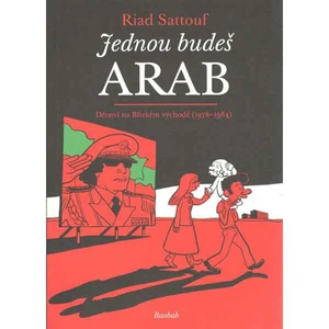 Jednou budeš Arab - Riad Sattouf