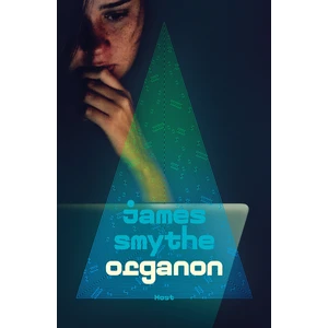 Organon - James Smythe