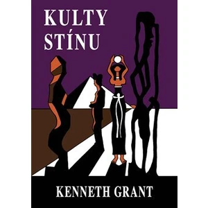 Kulty stínu - Grant Kenneth