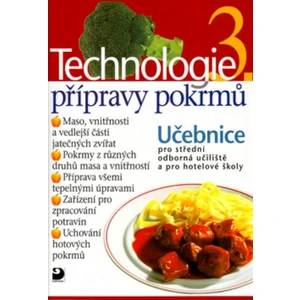 Technologie přípravy pokrmů 3 - Hana Sedláčková