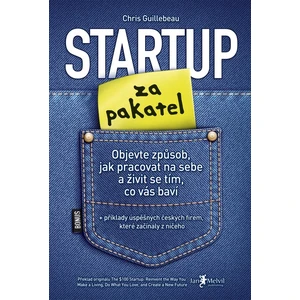 Startup za pakatel - Chris Guillebeau