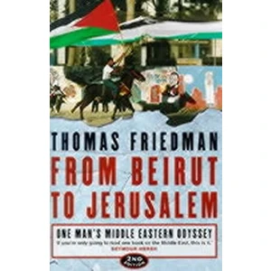 From Beirut to Jerusalem - Thomas L. Friedman