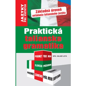 Praktická talianska gramatika - Christiane Cochi