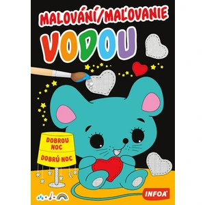 Malování/Maľovanie vodou Dobrou noc/Dobrú noc [Papírenské zboží]