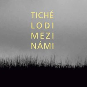 Tiché lodi – Mezi námi CD